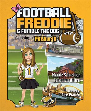 Football Freddie and Fumble the Dog: Gameday in Pittsburgh