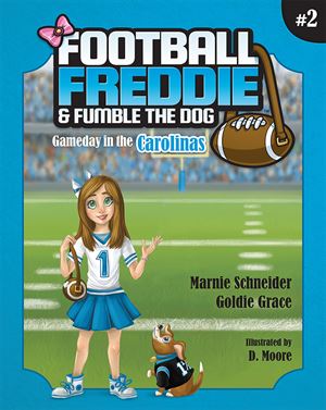 Football Freddie and Fumble the Dog: Gameday in the Carolinas